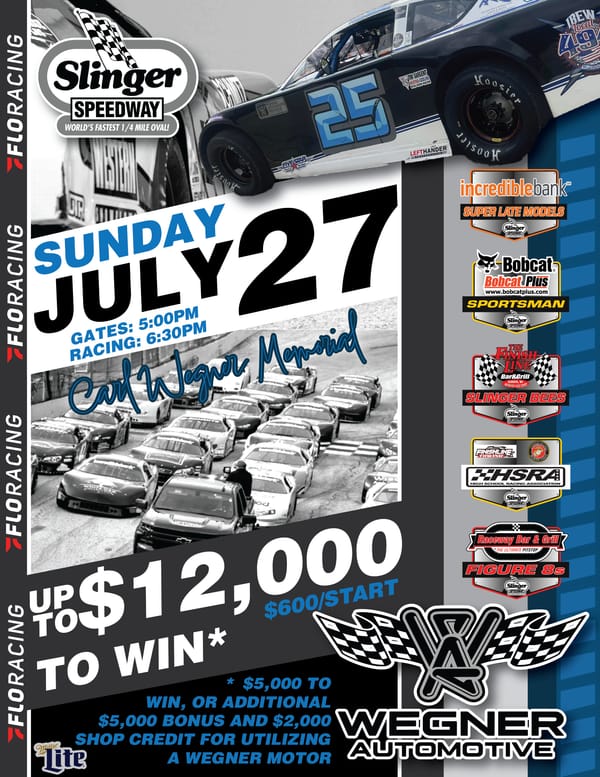 Promotional poster for Slinger Speedway’s Carl Wegner Memorial race on Sunday, July 27, featuring Super Late Models and more, with up to $12,000 to win.