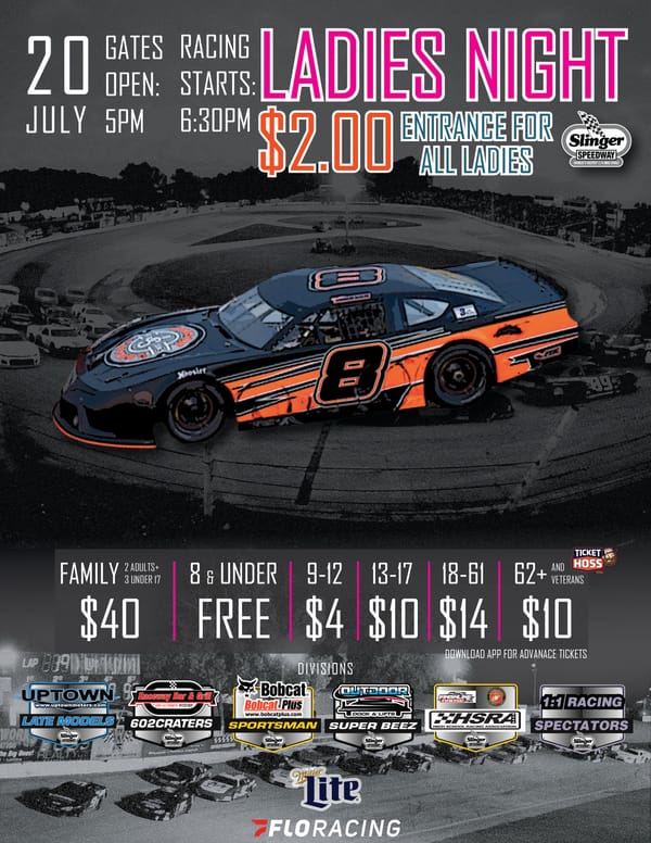 Poster for Slinger Speedway Ladies Night on July 20 with $2 entry for women, race divisions, ticket prices, and start times