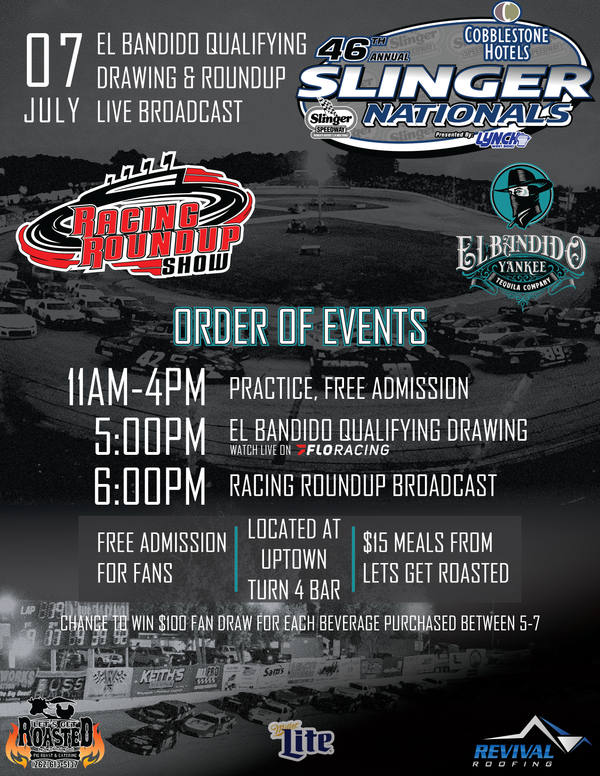 July 7 Slinger Nationals Event Poster El Bandido Qualifying and Racing Roundup at Slinger Speedway; live FloRacing broadcast, free fan admission, $15 meals